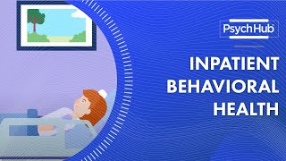 Inpatient Behavioral Health [upl. by Elder]