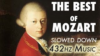 The Best Of Mozart  Slowed Down  432Hz  45 Hours [upl. by Lema429]