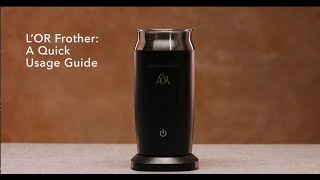 LOR Milk Frother A Quick Usage Guide [upl. by Dichy]