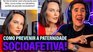 Como Se Prevenir Da Paternidade Socioafetiva E Pensão Socioafetiva [upl. by Jenifer]